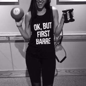 Ok, But First Barre - Muscle Tank